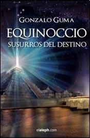 EQUINOCCIO. Susurros del destino