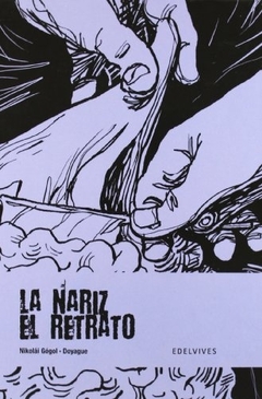 La nariz/El retrato
