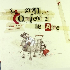 La gran corriente de aire