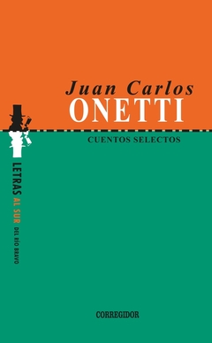 Cuentos selectos. (Onetti)