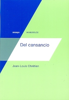 Del cansancio