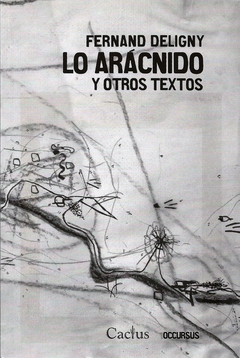 Lo aracnido y otros textos