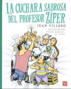 La cuchara sabrosa del profesor Zíper