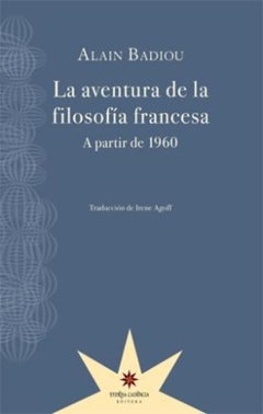 La Aventura De La Filosofia Francesa