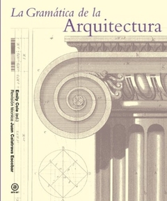 GRAMATICA DE LA ARQUITECTURA LA