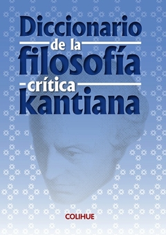 Diccionario de la filosofí­a critica kantiana