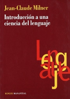 Introduccion a una ciencia del lenguaje - comprar online