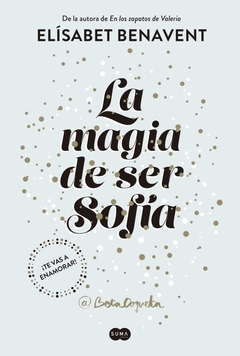 MAGIA DE SER SOFIA, LA (SOFIA 1)