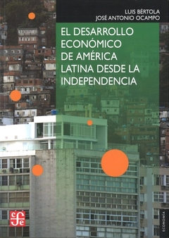 EL DESARROLLO ECONOMICO DE AMERICA LATINA