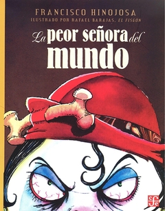 LA PEOR SEÑORA DEL MUNDO