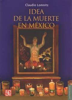 IDEA DE LA MUERTE EN MEXICO