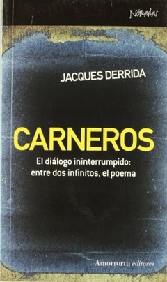 CARNEROS. EL DIALOGO ININTERRUMPIDO: ENTRE