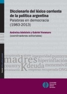 DICCIONARIO DEL LEXICO CORRIENTE DE LA POLITICA ARGENTINA