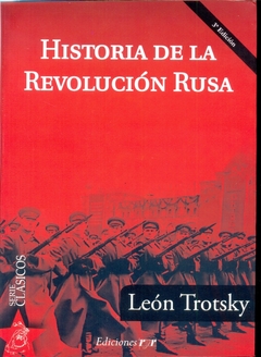 HISTORIA DE LA REVOLUCION RUSA. 3ERA ED.