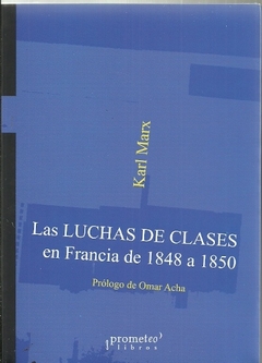 LUCHAS DE CLASES EN FRANCIA, LAS - EDICION NUEVA-