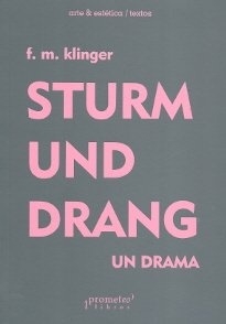 STURM UND DRANG. UN DRAMA - comprar online