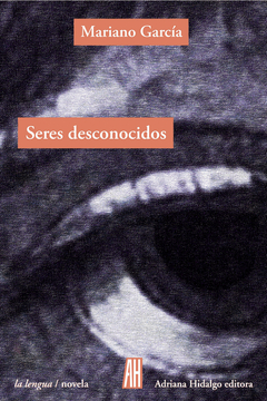 SERES DESCONOCIDOS - comprar online