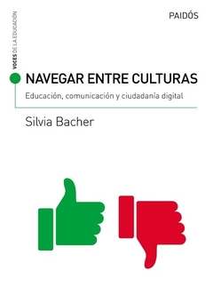 Navegar entre culturas: Educación, comunicación y ciudadanía digital