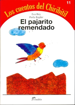 El pajarito remendado