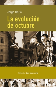 La evolucion de octubre