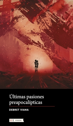 Últimas pasiones preapocalípticas