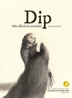 Dip. Mas alla de la oscuridad