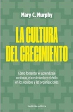 La cultura del crecimiento