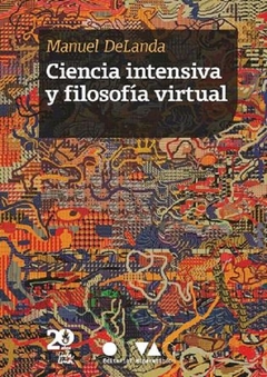 Ciencia intensiva y filosofia virtual