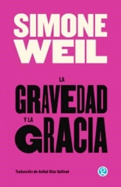 La gravedad y la gracia