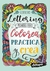 Libro de Letterin Primeros Pasos Coleccion: Colorea, Practica y Crea- Arterapia Editorial: Guadal - comprar online