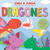 Dragones Coleccion: Crea y Juega Editorial: School Fun