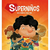 Superniños Autor: Anya Damiron Dibujante: Pablo Pino Editorial: Algar