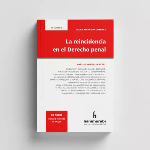 La reincidencia en el Derecho penal 2ed. - comprar online