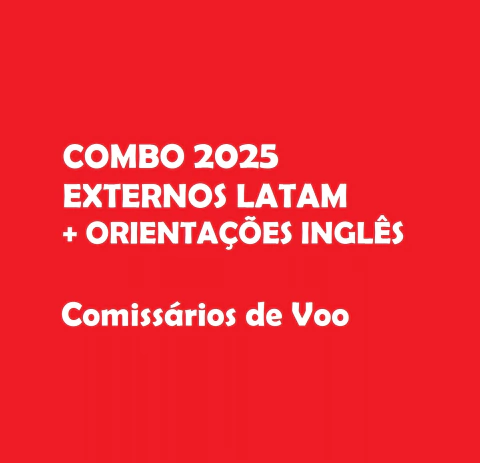 COMBO EXTERNOS LATAM 2025 + ORIENTAÇÕES INGLÊS ICAO // Comissários de Voo
