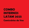 COMBO INTERNOS LATAM 2025 // Comissários de Voo