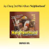 Jay Chang - Mini Album Vol.2 [Neighborhood] (Digipack Version)
