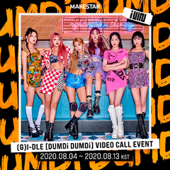[PROJETO MAKESTAR] (G)I-DLE - Single Album Vol.1 [DUMDi DUMDi] Video Call Event