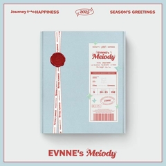 EVNNE - 2025 SEASON’S GREETINGS [Journey to HAPPINESS : EVNNE's Melody]