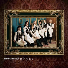DREAMCATCHER - Japanese Single Album Vol.4 [Eclipse] (CD+DVD | Limited Edition)