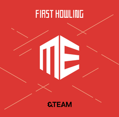 &TEAM - EP Album Vol.1 [First Howling : ME] (Standard Edition)