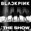 BLACKPINK - BLACKPINK 2021 [THE SHOW] KiT VIDEO