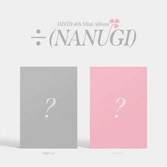 JUST B - Mini Album Vol.4 [÷ (NANUGI)]