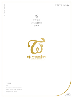 TWICE - Dome Tour 2019 "#Dreamday" in Tokyo Dome Blu-Ray (Limited Edition)