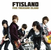 FTISLAND - Japanese Album Vol.1 [Five Treasure Island] Type A (CD + DVD | Limited Edition)