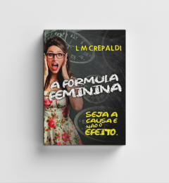 A FÓRMULA FEMININA