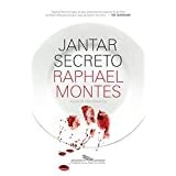  Jantar Secreto - Montes, Raphael - Companhia das Letras