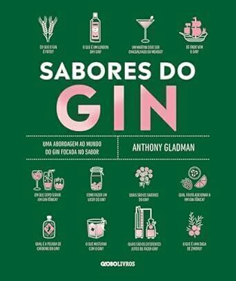 Sabores Do Gin - Gladman, Anthony - GLOBO LIVROS - comprar online