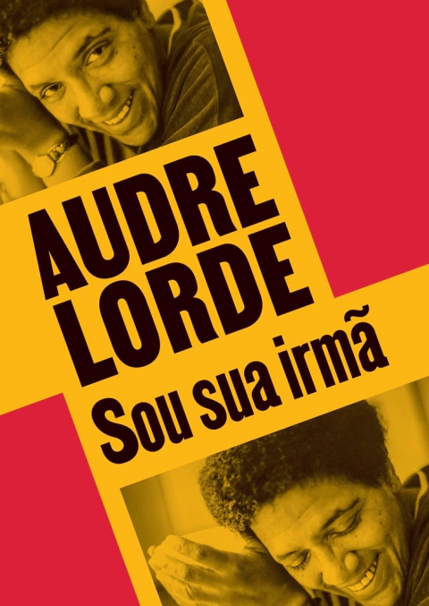 Capa do Livro Sou sua irmã: Escritos Reunidos e Inéditos da Ubu Editora