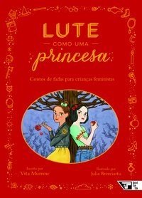 Lute como uma princesa