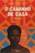 O Caminho de Casa